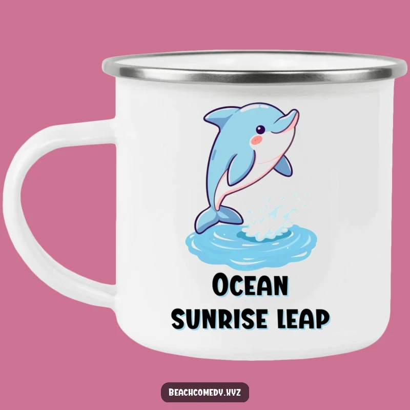 Funny Dolphin Camping Mug: Leaping Ocean Camp Cup Funny Gift
