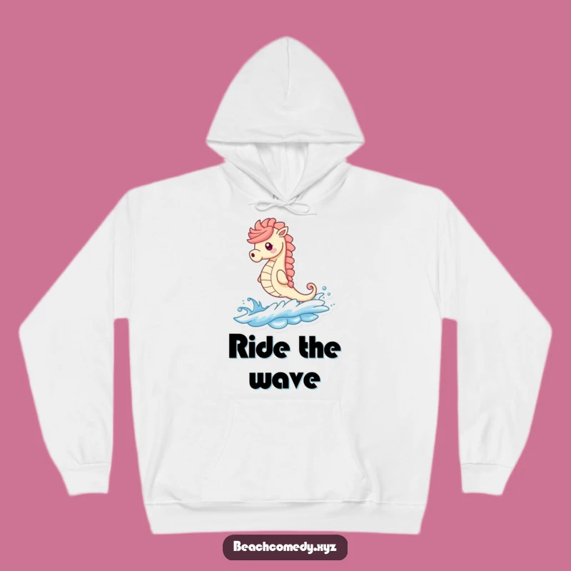 Funny Seahorse Hoodie: Cozy Beach Wave Rider Sweatshirt, Ultimate Funny Gift
