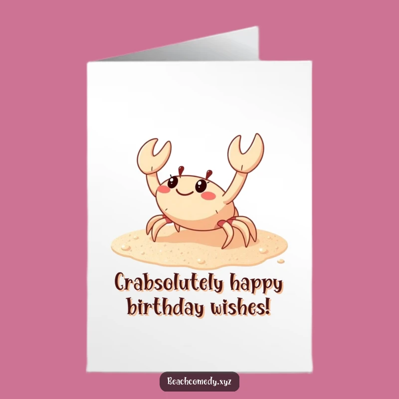 Free Printable Birthday Card: Funny Crab Scurrying Sideways, Hilarious Downloadable Gift