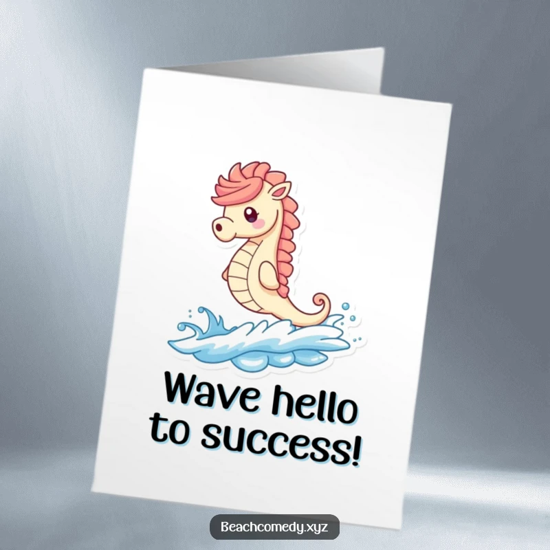 Funny free printable congratulations card featuring a whimsical seahorse character triumphantly riding a wave, perfect for celebrating success.