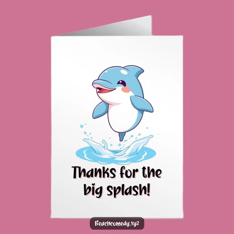 Free Printable Dolphin Thank You Card: Funny Leap for a Grateful Downloadable Gift