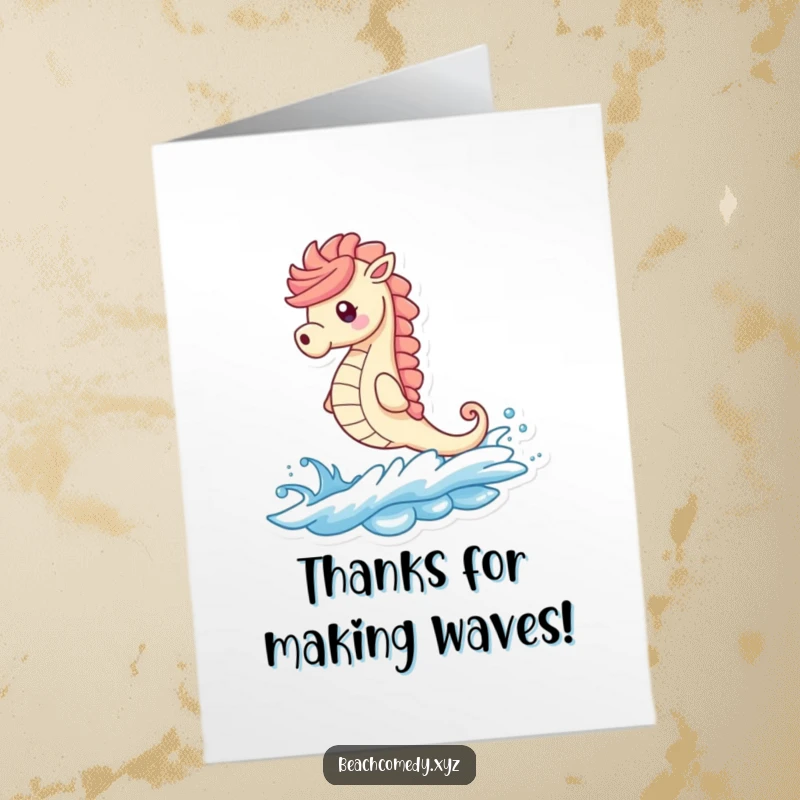 Funny free printable thank you card, a whimsical seahorse character riding a wave, showing gratitude in a unique way.
