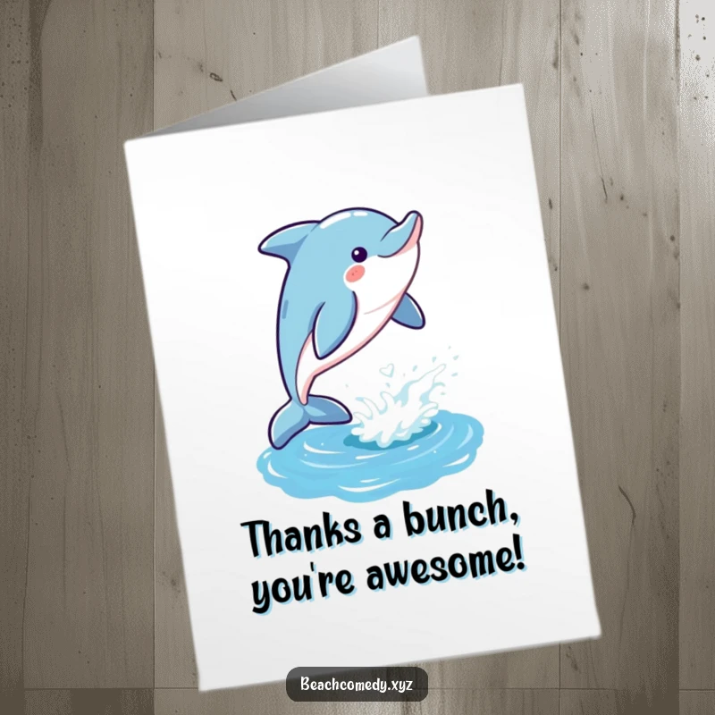 Playful Free Printable Thank You Card: A dolphin leaps from a shimmering ocean, conveying thanks with energetic joy.