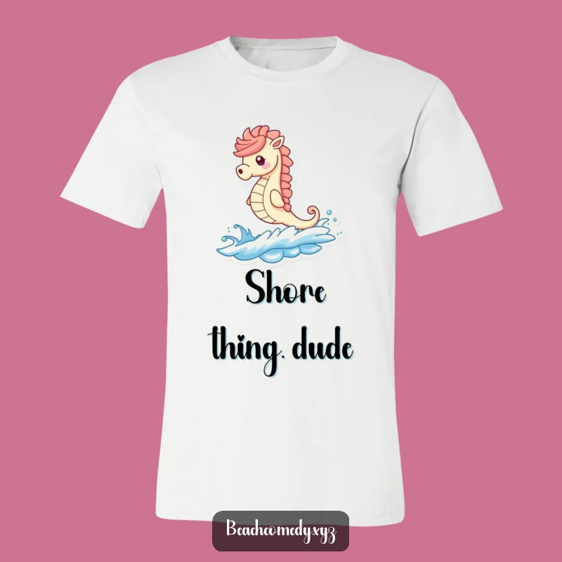 Funny Seahorse T-Shirt: Whimsical Beach Rider Tee, Perfect Funny Gift for Surfers